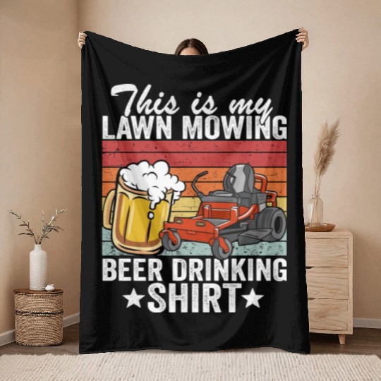 This Is My Lawn Mowing Beer Drinking Dad Gardening Throw Blankets