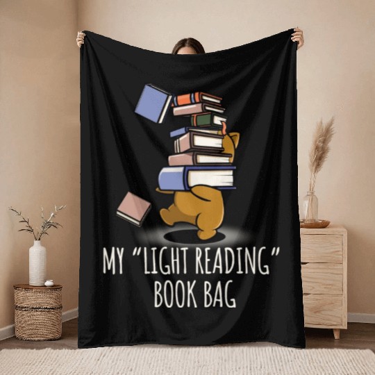 My Light Reading Book Funny Tote Bag Throw Blankets