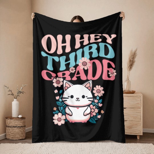 Back to school Oh-hey third grade 3rd-grade back Throw Blankets