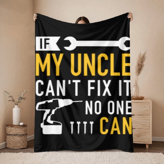 If my uncle can't fix ist no one canvintagehollywo Throw Blankets