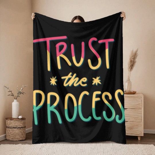 trust the process motivational gift artwork tees Throw Blankets