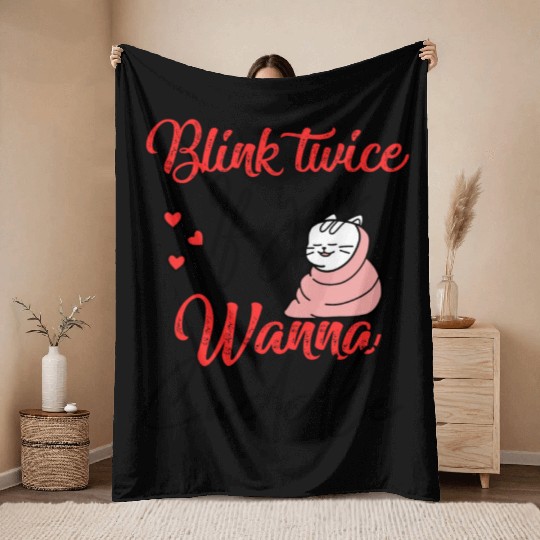 Blink Twice If You Wanna Cuddle Cat Lover Throw Blankets