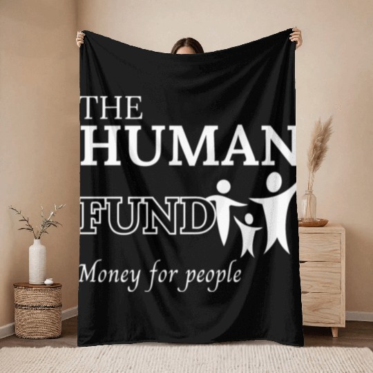 The human fund - Money for people Throw Blankets