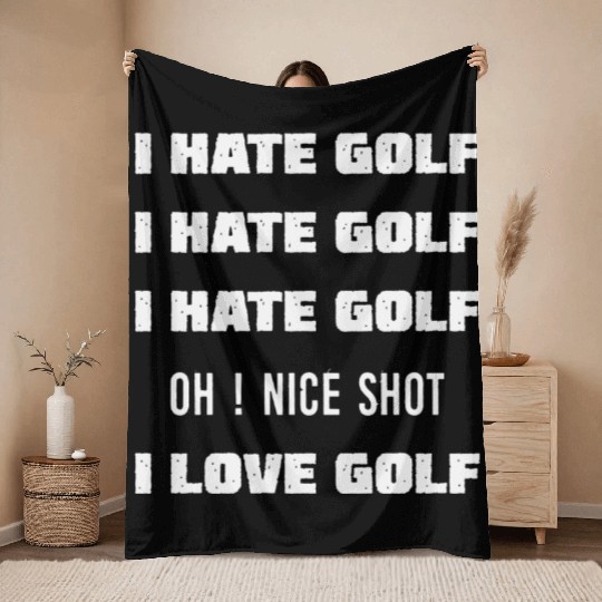 I Hate Golf I Love Golf Throw Blankets