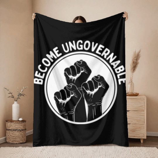 Become Ungovernable Punk Anarchy Lovers Gift Throw Blankets