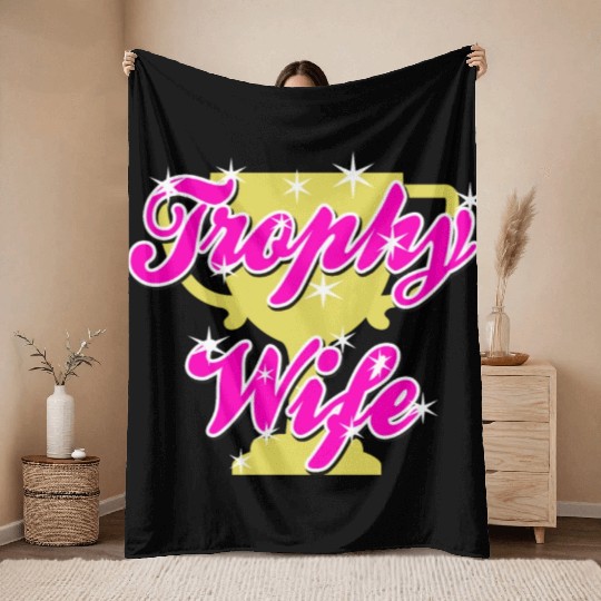 Trophy Wife Throw Blankets