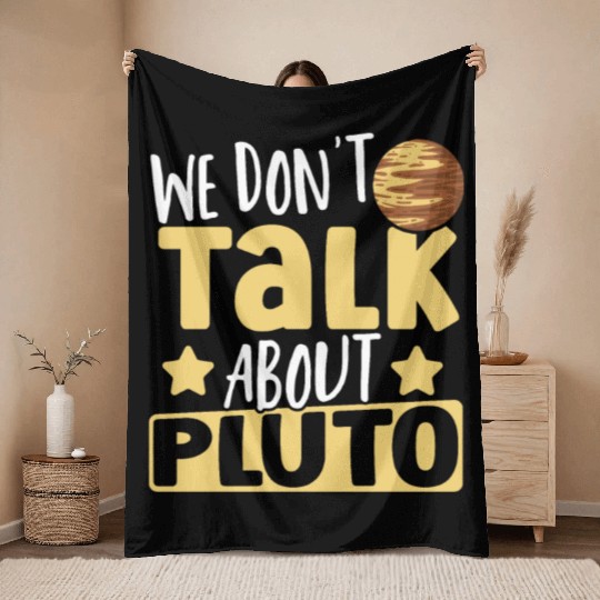 Astrology We Don't Talk About Pluto Solar System Throw Blankets