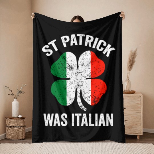 st patrick's day was italian Throw Blankets