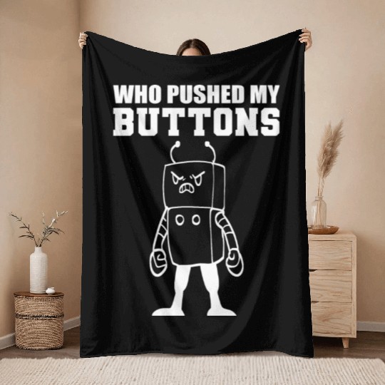 Pushed my Buttons Computer Specialist Gift Throw Blankets