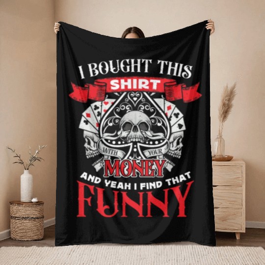 Classic Blackjack I Bought This Throw Blankets Card Game