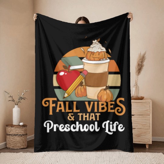 Fall Vibes That Preschool Life Pre K Teacher Throw Blankets