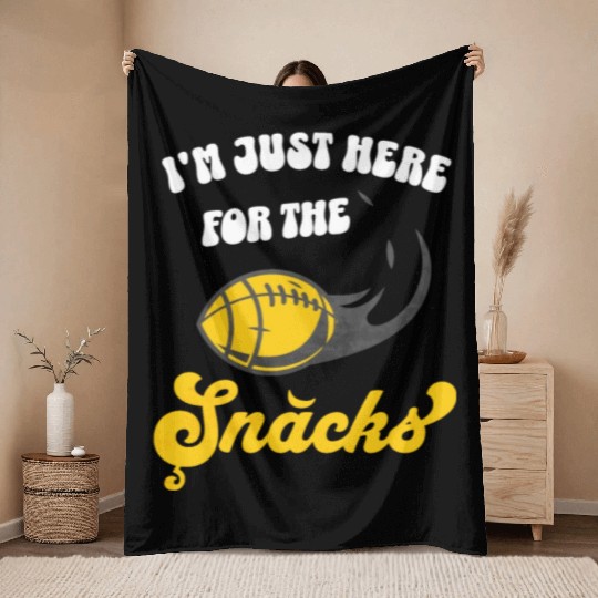 I'm Just Here For The Snacks Fantasy Football Throw Blankets