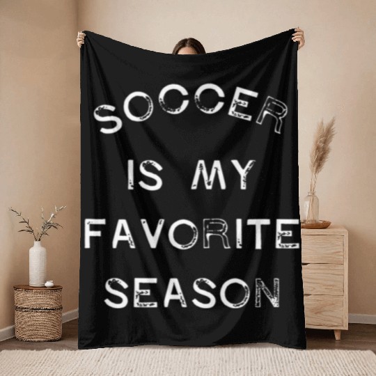 Soccer Is My Favorite Season Game Day Goal Club To Throw Blankets