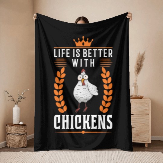Life Is Better With Chickens Farmer Throw Blankets