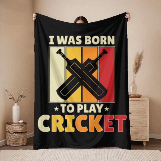 I Was Born To Play Cricket Throw Blankets