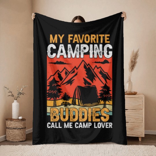 My Favorite Camping Buddies Throw Blankets