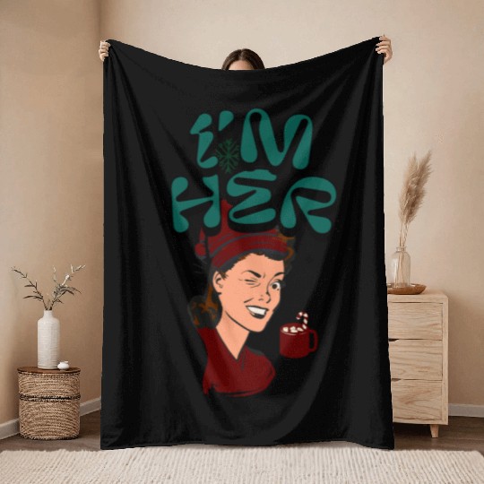 Im Her! Christmas/ Mrs. Claus design Throw Blankets
