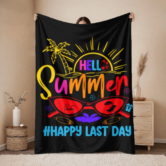Hello Summer Last Day Last Day Of School Teacher Throw Blankets