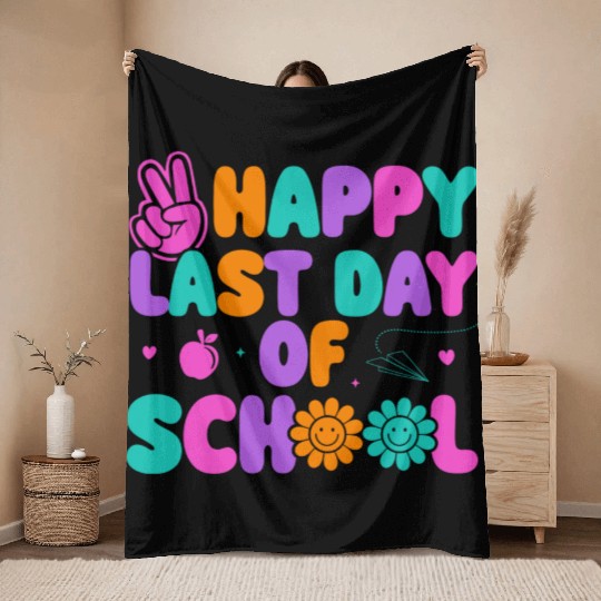 Happy Last Day Of School Teacher Summer Vacation Throw Blankets