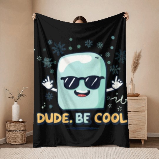 dude be cool Throw Blankets