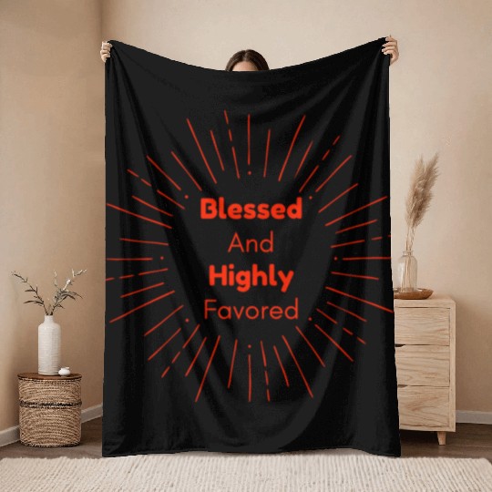 Blessed and Highly Favored Scarlet Throw Blankets
