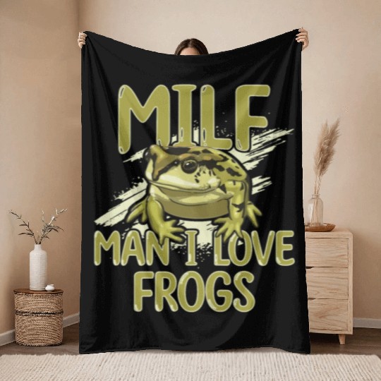 MILF Man I Love Frogs Throw Blankets