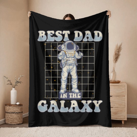 Best Dad In The Galaxy Astronautical Spacecraft Throw Blankets