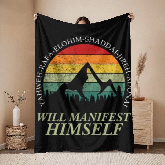 Yahweh - Will Manifest Himself Worshiper Inspiring Throw Blankets