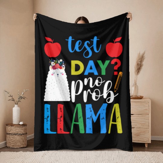 Test Day No Prob-llama Llama Teacher Testing Day Throw Blankets