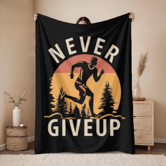 Never Give Up Throw Blankets