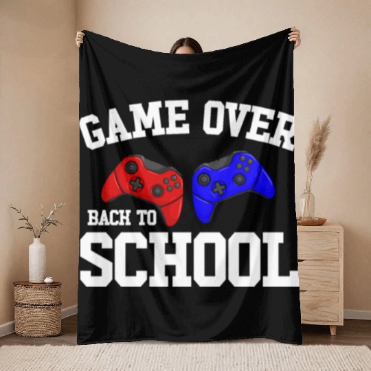 Game Over Back To School Gamer Back To School Throw Blankets