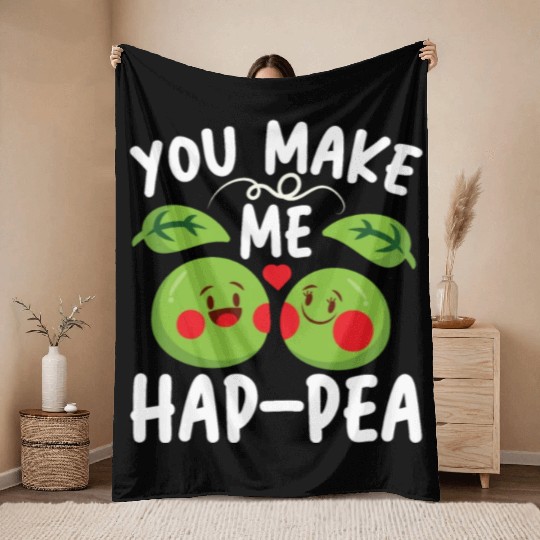 You Make Me Hap-pea for a Husband Wife Bride Throw Blankets