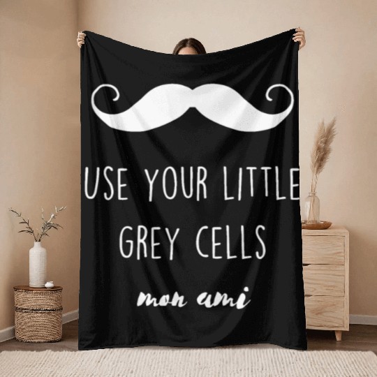USE YOUR LITTLE GREY CELLS Throw Blankets