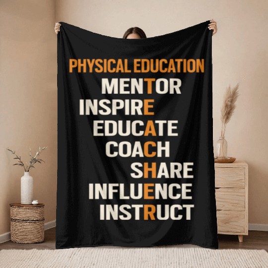 Pe Physical Education Teacher Teach Back To School Throw Blankets