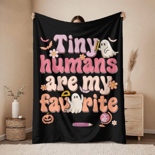 Tiny Humans Are My Favorite Preschool Teacher Throw Blankets