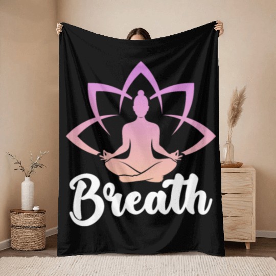 Breath Yoga Meditation Throw Blankets