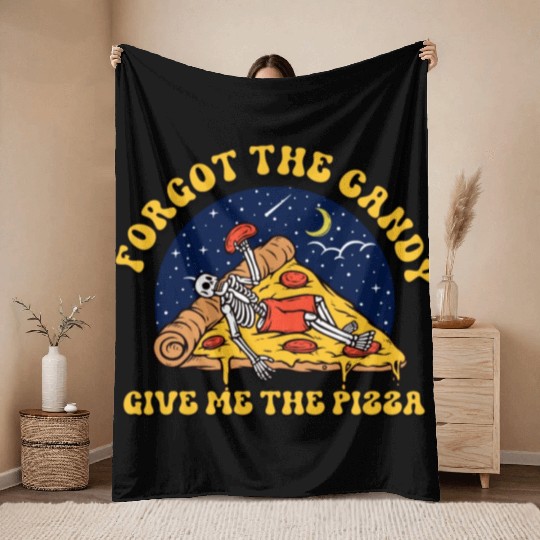forget the candy give me the pizza Throw Blankets