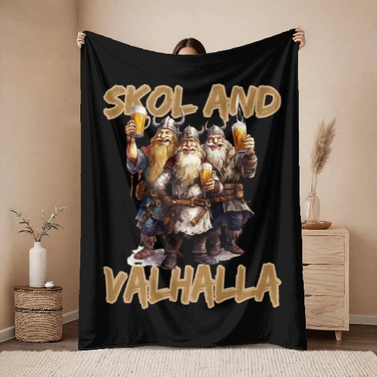Skol and Valhalla Viking for a Men and Women Throw Blankets