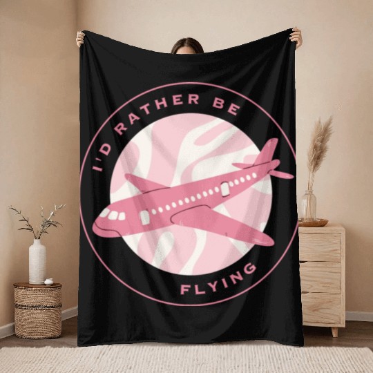 I'd rather be flying Throw Blankets