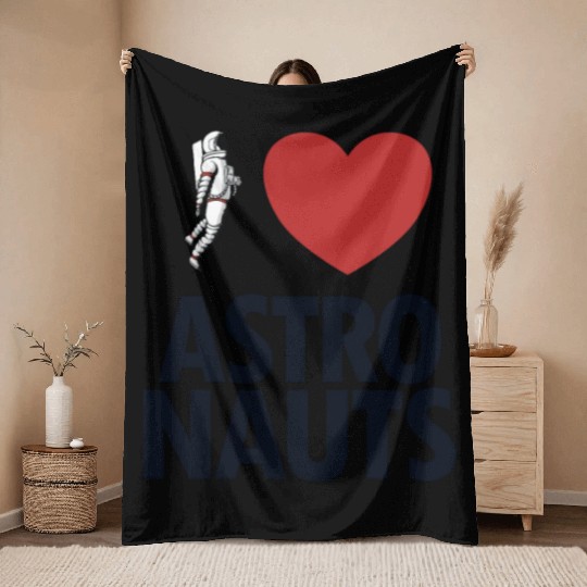 I Love Astronauts Spacecraft Cosmonaut Astronaut Throw Blankets