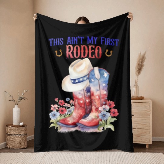This Ain't My First Rodeo Women Rodeo Cowboy Throw Blankets