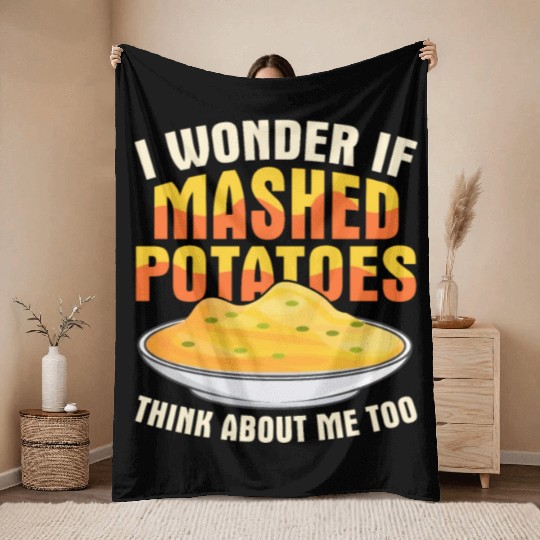 I Wonder If Mashed Potatoes Thanksgiving Food Throw Blankets