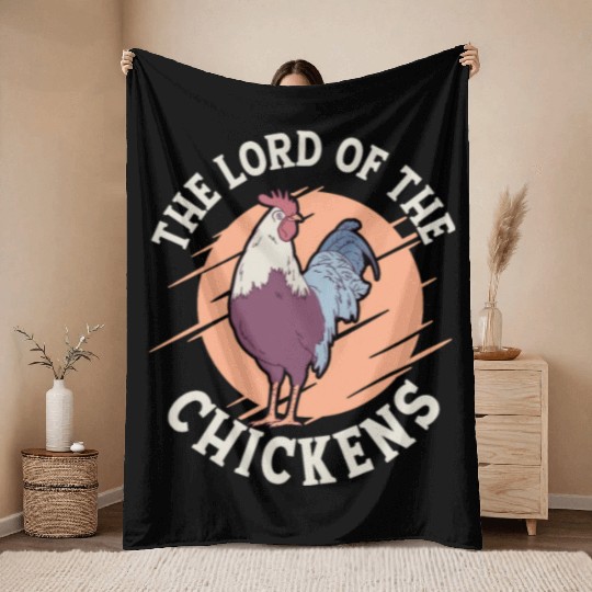 The Lord Of The Chickens Farming Hen Farmer Throw Blankets