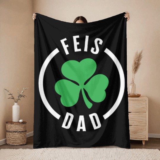 Father Throw Blankets, Feis Dad Three Leaf Clover Lucky