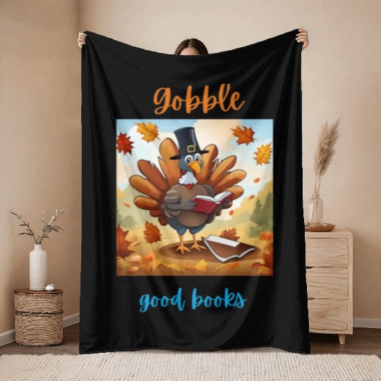 Gobble Good Book Thanksgiving Library Turkey Fall Throw Blankets