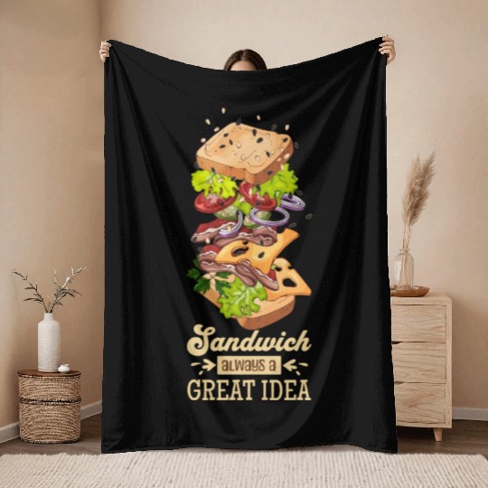 Sandwich Always A Great Idea Throw Blankets