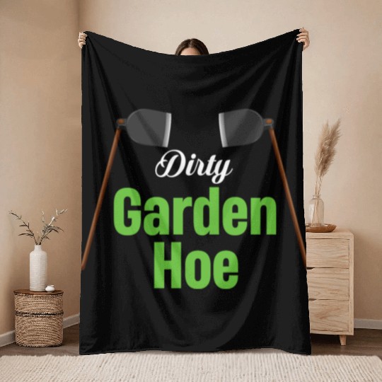 Dirty Garden Hoe Gardening Lawn Mowing Throw Blankets