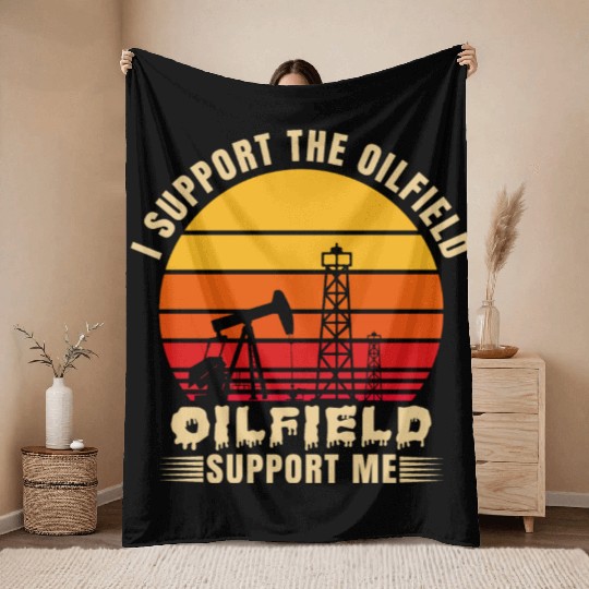 i support the oilfield oilfield support me Throw Blankets