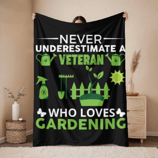never understimate a veteran who loves gardening Throw Blankets