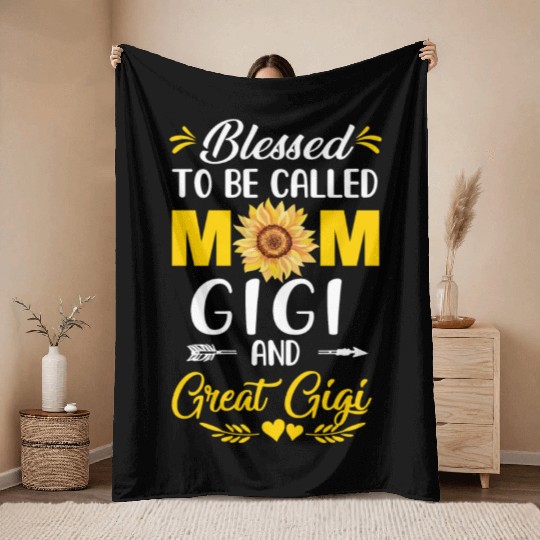 Blessed To Be Called Mom Gigi Great Gigi Mothers Throw Blankets
